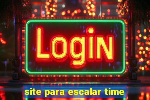 site para escalar time